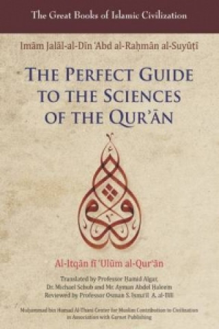 Perfect Guide to the Sciences of the Qur'an