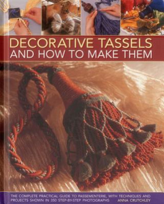 Decorative Tassels and How to Make Them