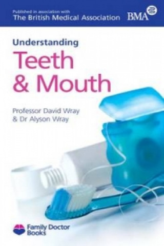 Understanding Your Teeth and Mouth