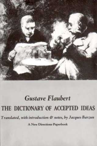 Flaubert's Dictionary of Accepted Ideas