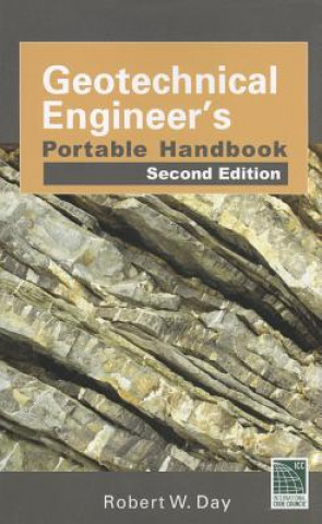 Geotechnical Engineers Portable Handbook, Second Edition