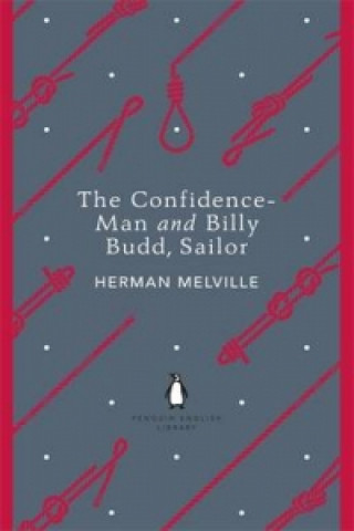 Confidence-Man and Billy Budd, Sailor