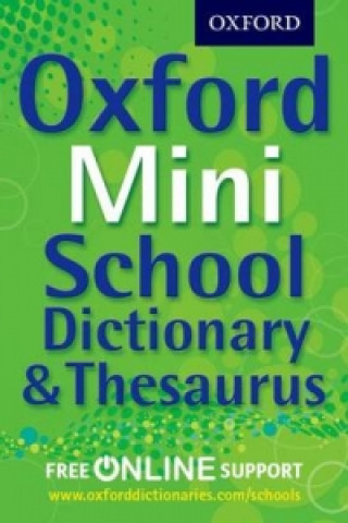 Oxford Mini School Dictionary & Thesaurus (Oxford Dictionaries)(Miękka)