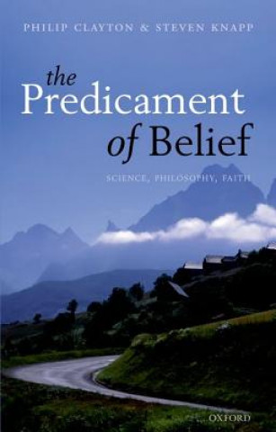 Predicament of Belief