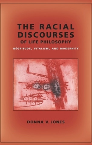 Racial Discourses of Life Philosophy