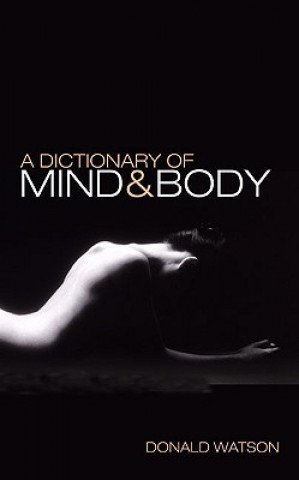 Dictionary of Mind and Body