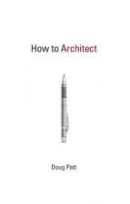 How to Architect