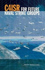 C4ISR for Future Naval Strike Groups