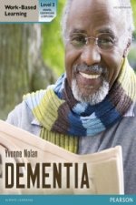 Health and Social Care: Dementia Level 3 Candidate Handbook (QCF)