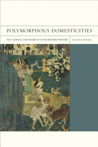Polymorphous Domesticities