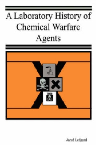 Laboratory History of Chemical Warfare Agents