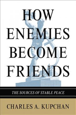 How Enemies Become Friends