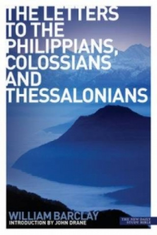 Letters to the Philippians, Colossians and Thessalonians