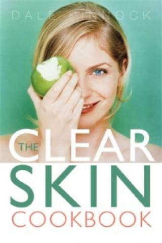 Clear Skin Cookbook