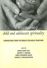 Nurturing Child and Adolescent Spirituality