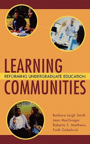 Learning Communities - Reforming Undergraduate Education