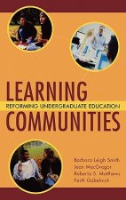 Learning Communities - Reforming Undergraduate Education