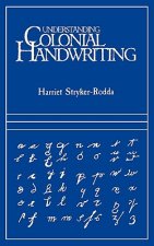 Understanding Colonial Handwriting