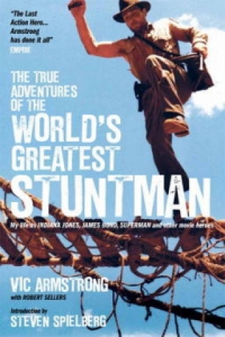 True Adventures of the World's Greatest Stuntman