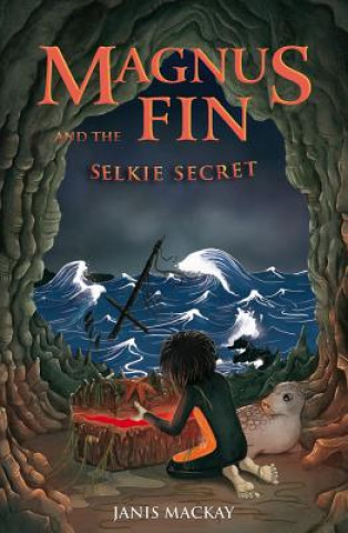 Magnus Fin and the Selkie Secret