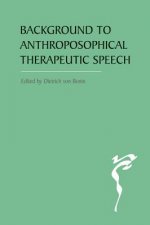 Background to Anthroposophical Therapeutic Speech