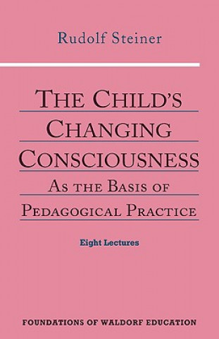 Child's Changing Consciousness