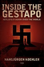 Inside the Gestapo