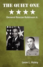 Quiet One | General Roscoe Robinson, Jr.