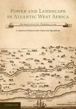 Power and Landscape in Atlantic West Africa