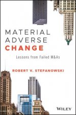 Material Adverse Change - Lessons from Failed M&As