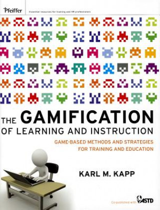 Gamification of Learning and Instruction - Game-based Methods and Strategies for Training and Education