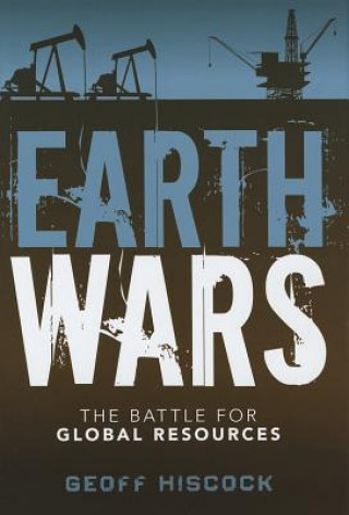 Earth Wars - The Battle for Global Resources
