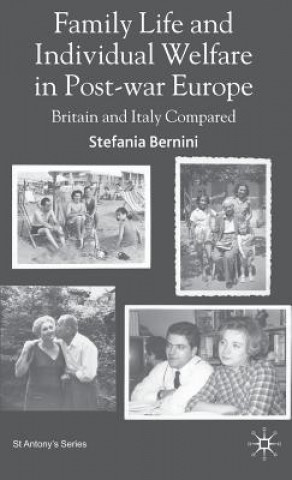 Family Life and Individual Welfare in Post-war Europe