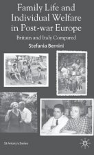 Family Life and Individual Welfare in Post-war Europe