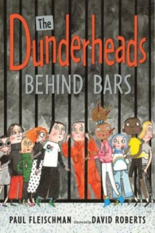 Dunderheads Behind Bars