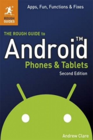 Rough Guide to Android Phones and Tablets