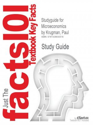Studyguide for Microeconomics by Krugman, Paul, ISBN 9780716771593