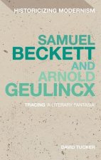 Samuel Beckett and Arnold Geulincx