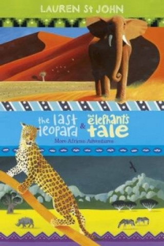 White Giraffe Series: The Last Leopard and The Elephant's Tale