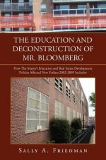 Education and Deconstruction of Mr. Bloomberg