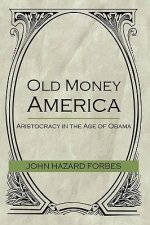 Old Money America