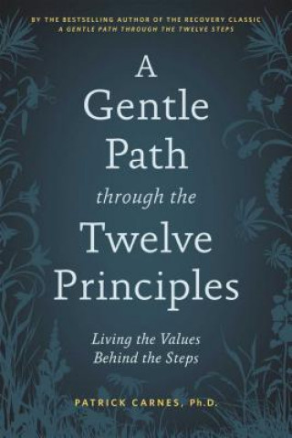 Gentle Path Through The Twelve Principles