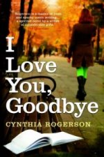 I Love You, Goodbye