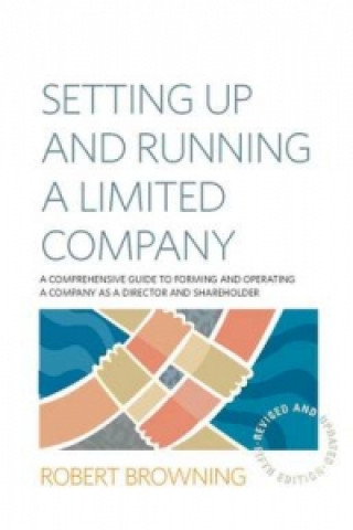 Setting Up and Running A Limited Company 5th Edition