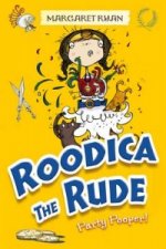 Roodica the Rude Party Pooper