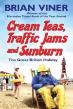 Cream Teas, Traffic Jams and Sunburn