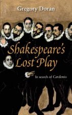 Shakespeare's Lost Play