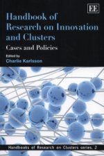 Handbook of Research on Innovation and Clusters