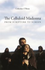 Celluloid Madonna - From Scripture to Screen