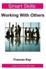 Smart Skills: Working with Others